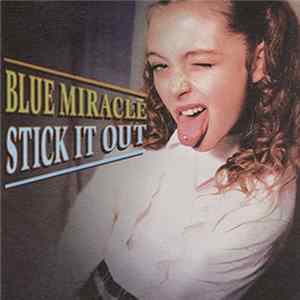 Download Blue Miracle - Stick It Out