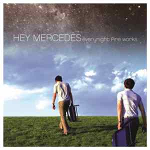 Download Hey Mercedes - Everynight Fire Works