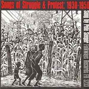 Download Pete Seeger - Songs Of Struggle & Protest: 1930-1950