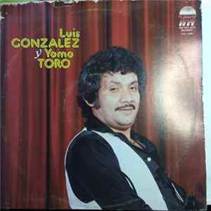 Download Luis Gonzalez Y Yomo Toro - La Novia Perfecta