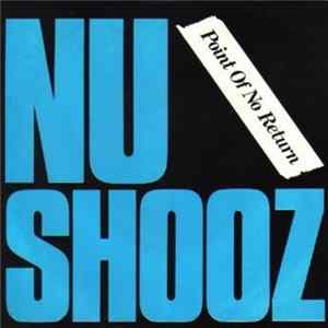 Download Nu Shooz - Point Of No Return / Goin' Thru The Motions