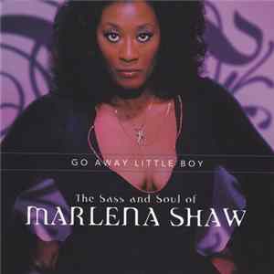 Download Marlena Shaw - Go Away Little Boy | The Sass And Soul Of Marlena Shaw