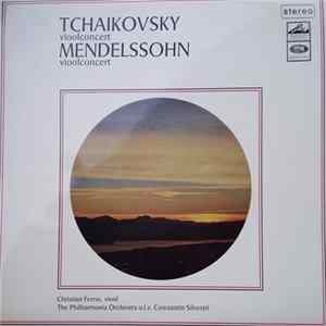 Download Christian Ferras - Tchaikovsky / Mendelssohn, Constantin Silvestri, Philharmonia Orchestra - Concertos Pour Violon