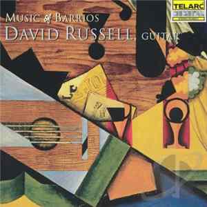 Download David Russell - Music Of Barrios