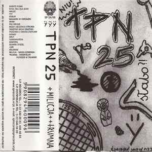 Download TPN 25 - Słabo ?! + Milicja ++ Trumna