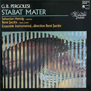 Download G.B. Pergolesi - Sebastian Hennig . René Jacobs . Concerto Vocale - Stabat Mater