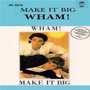Download Wham! - Make It Big