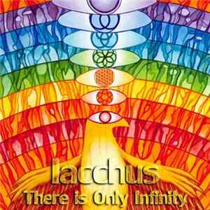 Download Iacchus - There Is Only Infinity