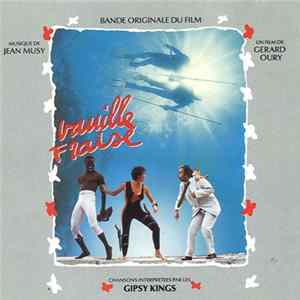 Download Jean Musy, Gipsy Kings - Vanille Fraise (Bande Originale Du Film)