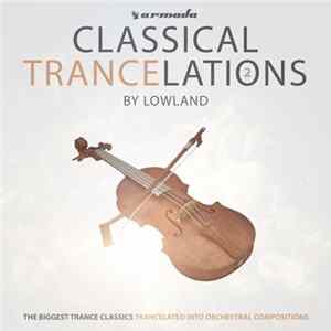 Download Lowland - Classical Trancelations 2
