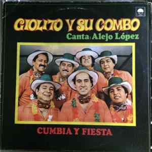 Download Giolito Y Su Combo - Cumbia Y Fiesta
