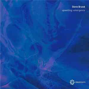 Download Steve Brand - Upwelling: Emergence