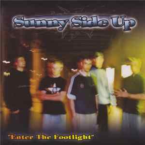 Download Sunny Side Up - Enter The Footlight