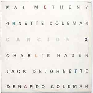 Download Pat Metheny / Ornette Coleman - Cancion X