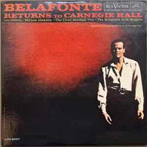 Download Harry Belafonte With Odetta, Miriam Makeba, The Chad Mitchell Trio And The Belafonte Folk Singers Conducted By Robert DeCormier - Belafonte Returns To Carnegie Hall