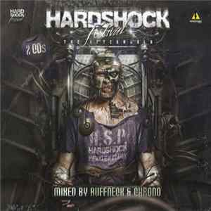 Download Ruffneck & Chrono - Hardshock Festival - The Afterworld