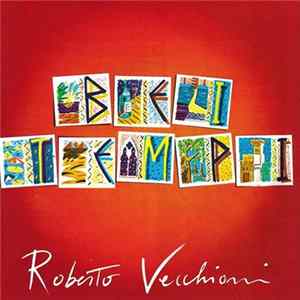 Download Roberto Vecchioni - Bei Tempi