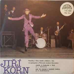 Download Jiří Korn, Lída Nopová, Hana Buštíková - Anděl S Ďáblem V Těle / Jak To Chodí V Monte Carlu