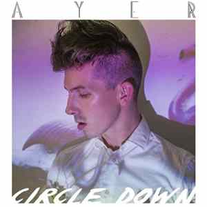 Download Ayer - Circle Down