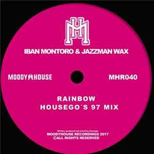 Download Iban Montoro & Jazzman Wax - Rainbow (Housego's 97 Mix)