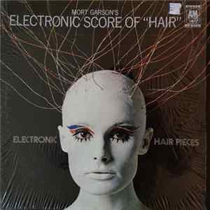 Download Mort Garson - Electronic Hair Pieces