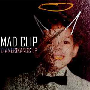 Download Mad Clip - O Amerikanos