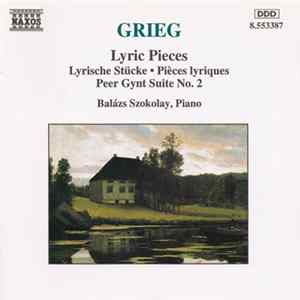 Download Grieg, Balázs Szokolay - Lyric Pieces, Peer Gynt Suite No.2