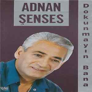 Download Adnan Şenses - Dokunmayın Bana