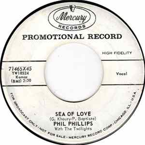 Download Phil Phillips With The Twilights - Sea Of Love / Juella