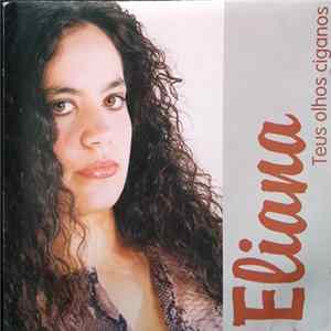 Download Eliana - Teus Olhos Ciganos