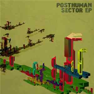 Download Posthuman - Sector EP