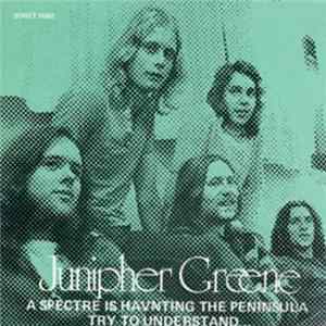 Download Junipher Greene - A Spectre Is Haunting The Peninsula / Try To Understand