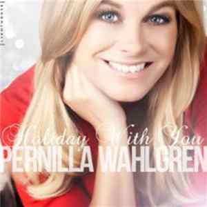 Download Pernilla Wahlgren - Holiday With You