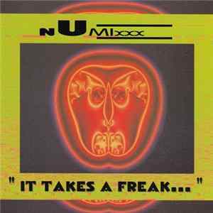 Download nUmixxx - It Takes A Freak...