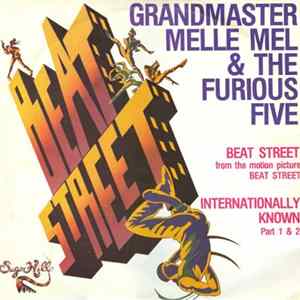 Download Grandmaster Melle Mel & The Furious Five - Beat Street / Internationally Known Part 1 & 2