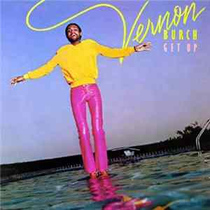 Download Vernon Burch - Get Up