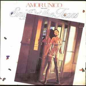 Download Sniff 'n' the Tears - Amor Unico = One Love