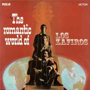 Download Los Zafiros - The Romantic World Of Los Zafiros