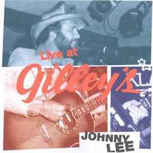 Download Johnny Lee - Live At Gilley's