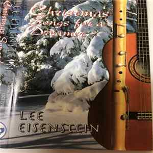 Download Lee Eisenstein - Christmas Songs For A Dreamer