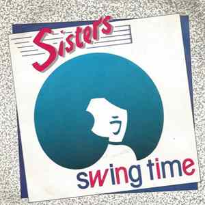 Download Sisters - Swing Time