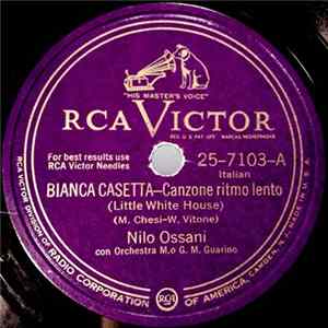 Download Nilo Ossani Con Orchestra M.o G. M. Guarino - Bianca Casetta / Cuore Napoletano