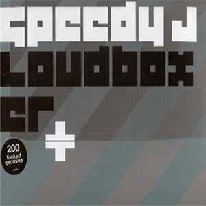 Download Speedy J - Loudboxer