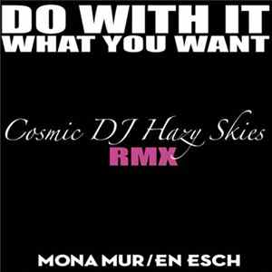 Download Mona Mur / En Esch - My Life (Cosmic DJ Hazy Skies RMX)