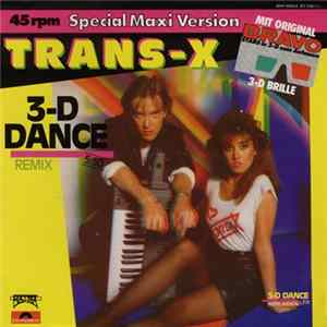Download Trans-X - 3-D Dance (Remix)
