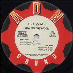 Download DJ Wag - Man On The Moon