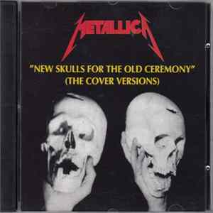 Download Metallica - New Skulls For The Old Ceremony