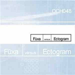 Download Füxa Versus Ectogram - Füxa Versus Ectogram