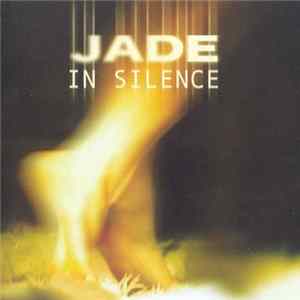 Download Jade - In Silence