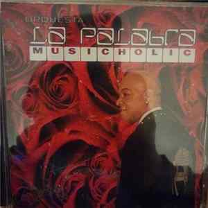 Download Orquesta La Palabra - Musicholic